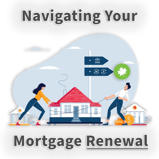 Navigating your mortgage renewal copy Navigating mortgage renewals
